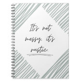 Het is niet rommelig, het is rustiek, grappig noti notitieboek (Voorkant)