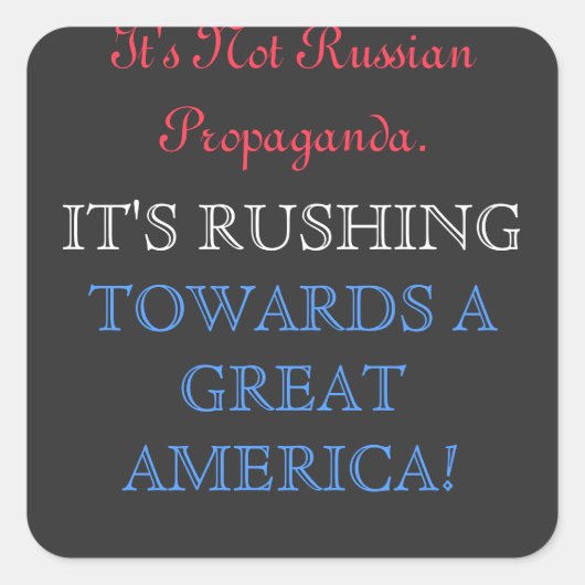 Het is niet Russisch, het is RUSHING Vierkante Sticker (Voorkant)