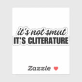 het is niet smut het is literatuur - Funny Vinyl Sticker (Vel)
