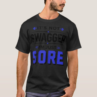 Het is niet Swagger, ik ben gewoon een zere grappi T-shirt