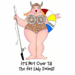 "Het is niet voorbij tot de vettige dame zwemt!" S Staand Fotobeeldje<br><div class="desc">Andere leuke design en producten zijn verkrijgbaar! Bekijk alle creaties van Lady Denise op www.zazzle.com/LadyDenise</div>