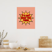 Het Is Niet Wat Je Denkt Poster (Keuken)