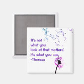 Het is niet wat je ziet bij Thoreau Magnet (Voorkant / Achterkant)