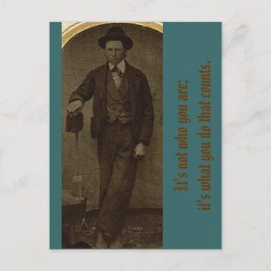 Het is niet wie je bent. het is wat je doet dat te briefkaart