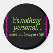 Het is niets persoonlijks Blk BG Magneet (Voorkant)