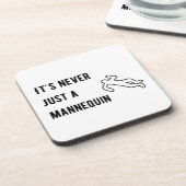Het is nooit een mannequin bier onderzetter (Linkerzijde)