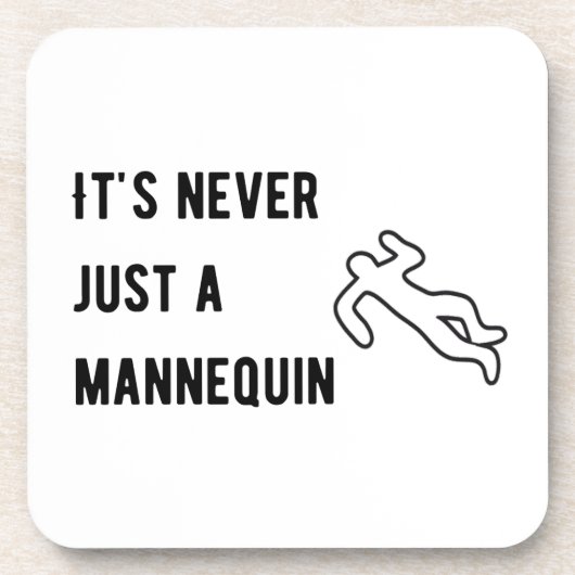 Het is nooit een mannequin bier onderzetter (Voorkant)