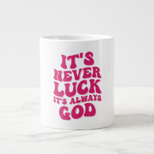 Het is nooit geluk, het is altijd God Grote Koffiekop