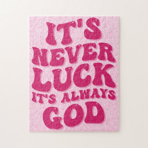 Het is nooit geluk, het is altijd God Legpuzzel