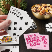 Het is nooit geluk, het is altijd God Pokerkaarten (Insitu)