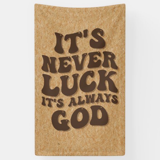 Het is nooit geluk, het is altijd God Spandoek (Verticaal)
