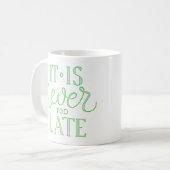 het is nooit te laat koffiemok (Voorkant links)