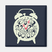 Het is nooit te laat magneet (Voorkant)