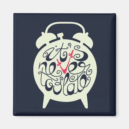 Het is nooit te laat magneet (Voorkant)