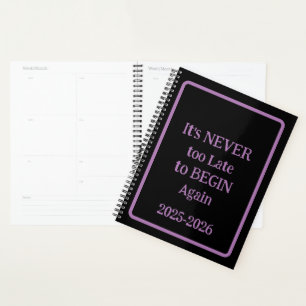 Het is nooit te laat om opnieuw te beginnen 25-26 planner
