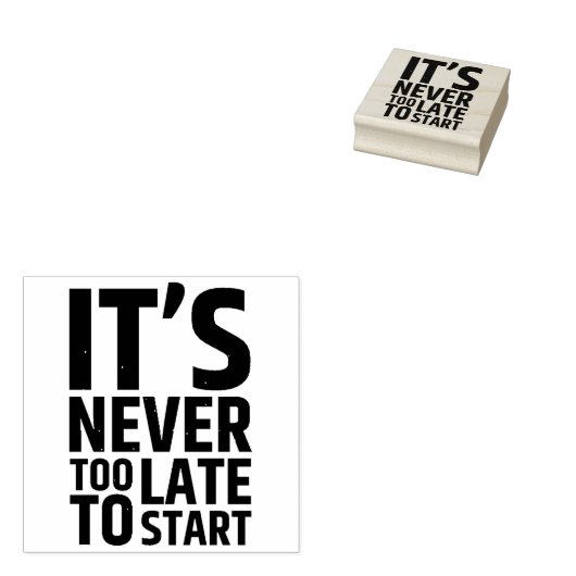 Het is nooit te laat om te beginnen rubberstempel (Gestempeld)