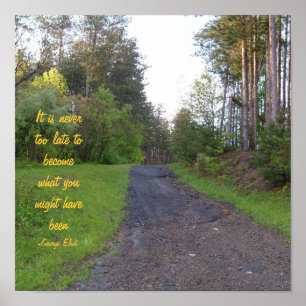 Het is nooit te laat om te worden wat je bent... poster