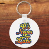 Het is nooit te laat sleutelhanger (Achterkant)