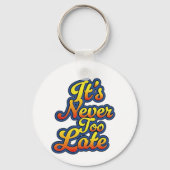 Het is nooit te laat sleutelhanger (Achterkant)