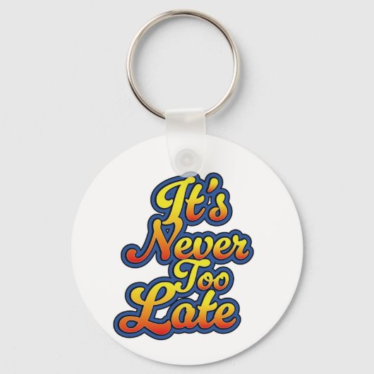 Het is nooit te laat sleutelhanger (Achterkant)