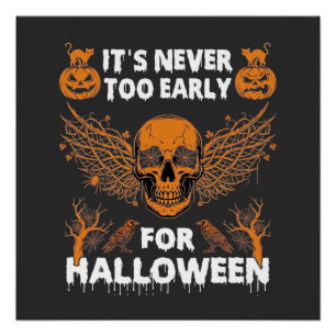 Het is nooit te vroeg Halloween Schedel Wingerd Wi Perfect Poster
