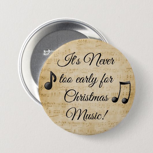 Het is nooit te vroeg voor de Button van kerstmuzi (Voorkant /achterkant)