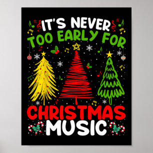 Het is nooit te vroeg voor de kerstboom poster