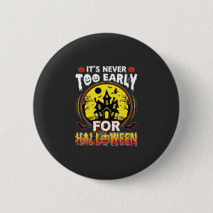 Het is nooit te vroeg voor een Halloween-spookhuis Ronde Button 5,7 Cm