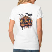 Het is nooit te vroeg voor Halloween T-shirt (Achterkant)