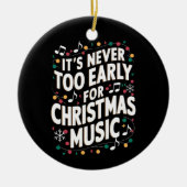 Het is nooit te vroeg voor kerstmuzikant keramisch ornament (Voorkant)