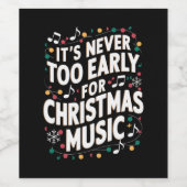 Het is nooit te vroeg voor kerstmuzikant wijn etiket (Enkel label)