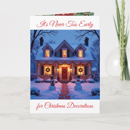 Het is nooit te vroeg voor kerstversiering kaart (Voorkant)