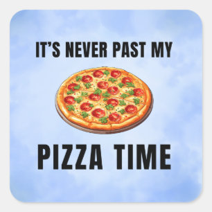 Het is nooit voorbij mijn pizza tijd. vierkante sticker