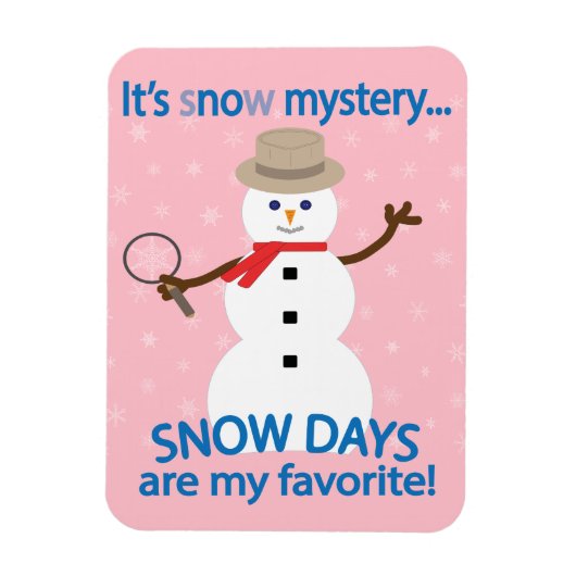 Het is NOw Mystery Detective Snowman Pink Magneet (Verticaal)