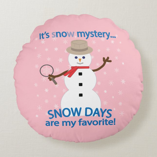 Het is NOw Mystery Detective Snowman Pink Rond Kussen (Voorkant)