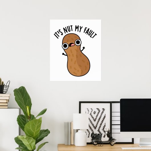 Het is Nut My Fault Funny Pun Poster (Thuiskantoor)