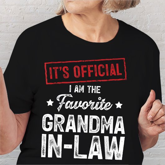Het is officieel dat ik de favoriete schoonmoeder t-shirt