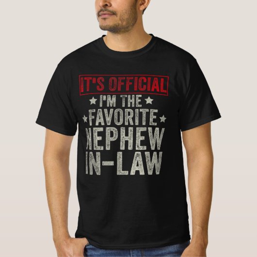 Het is officieel dat ik de favoriete schoonneef be t-shirt (Voorkant)