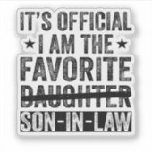 Het is officieel dat ik de favoriete schoonzoon be sticker (Voorkant)