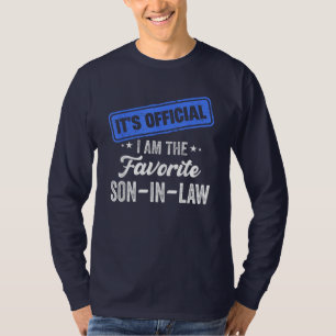 Het is officieel dat ik de favoriete schoonzoon be t-shirt