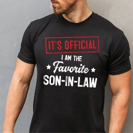 Het is officieel dat ik de favoriete schoonzoon ge t-shirt