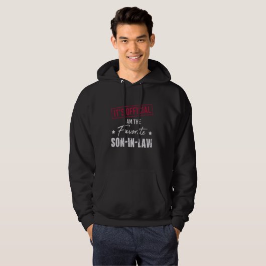 Het is officieel dat ik de favoriete schoonzoon gr hoodie (Voorkant volledig)
