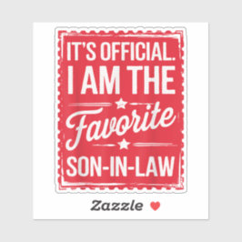  Het is officieel Ik ben de favoriete schoonzoon Sticker