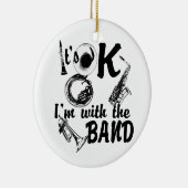 Het is OK ik ben met de band foto Keramisch Ornament (Rechts)
