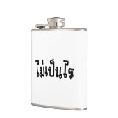 Het is OK ♦ Mai Pen Rai in het Thaise Taalscript ♦ Heupfles (Links)