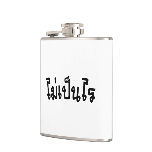 Het is OK ♦ Mai Pen Rai in het Thaise Taalscript ♦ Heupfles (Links)