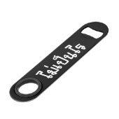 Het is OK ♦ Mai Pen Rai in het Thaise Taalscript ♦ Speed Flessenopener (Voorkant Gekanteld)