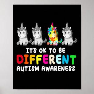 Het is ok om anders autisme bewustzijn eenhoorn G Poster