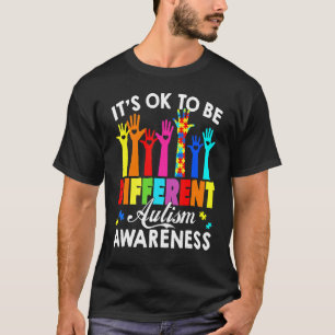 Het Is Ok Om Anders Te Zijn Autisme Bewustzijn Han T-shirt