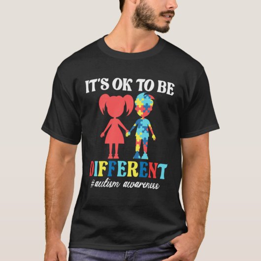 Het Is Ok Om Anders Te Zijn Autisme Bewustzijn Maa T-shirt (Voorkant)